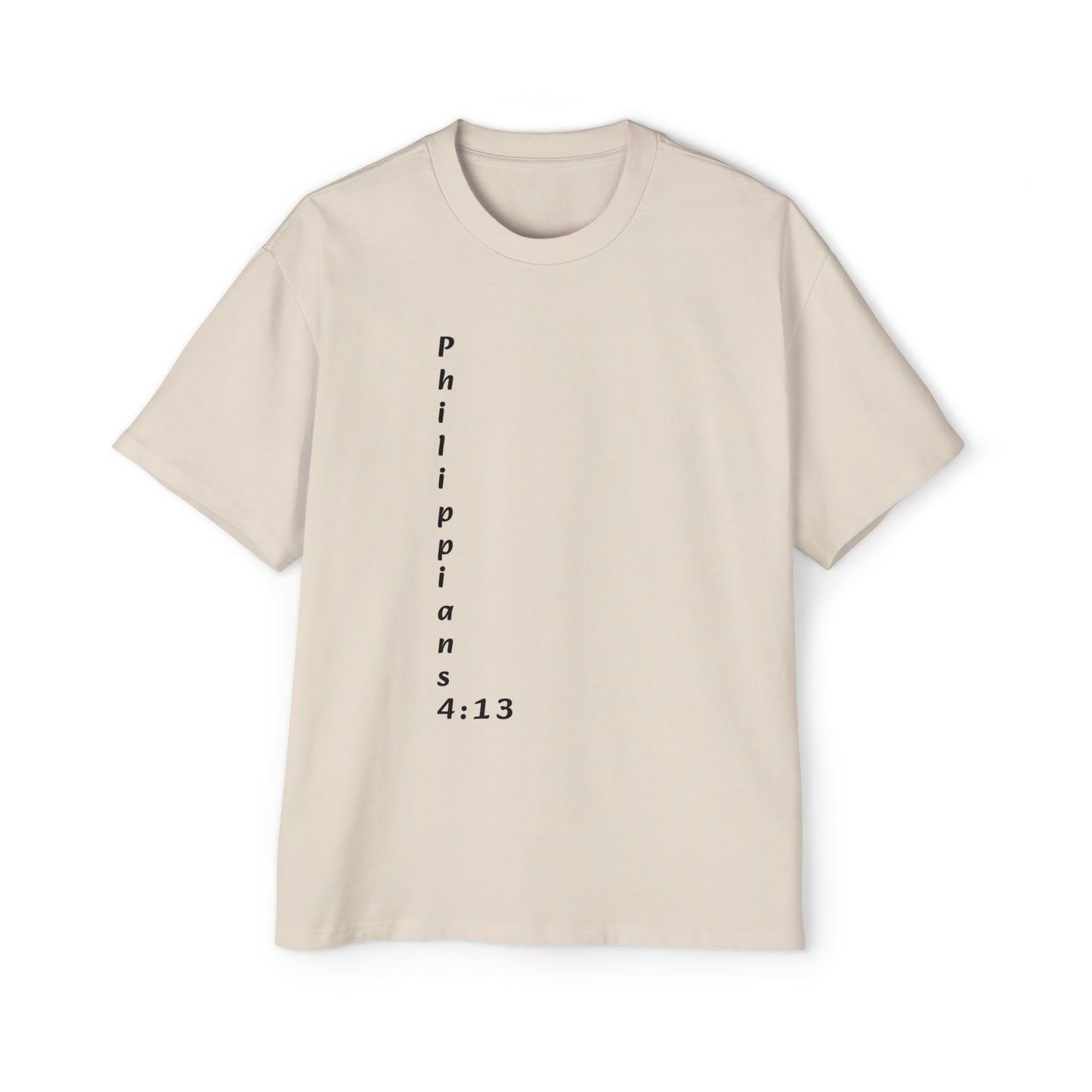Christian Oversized Tee — "Philippians 4:13" Vertical Front & "I Can Do All Things" Back